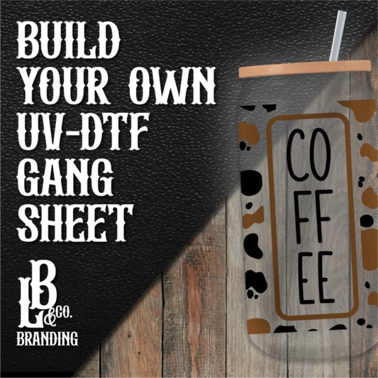 Build Your Own – UVDTF Gang Sheets